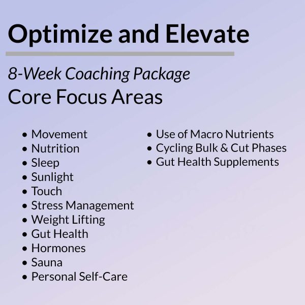 Optimize and Elevate an 8-Week Coaching Package